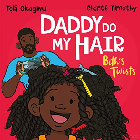 Daddy Do My Hair: Beth's Twists - Tolá Okogwu [KSIĄŻKA]