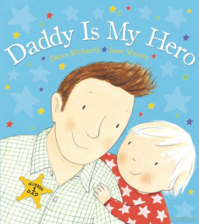 Daddy is My Hero - Dawn Richards [KSIĄŻKA]