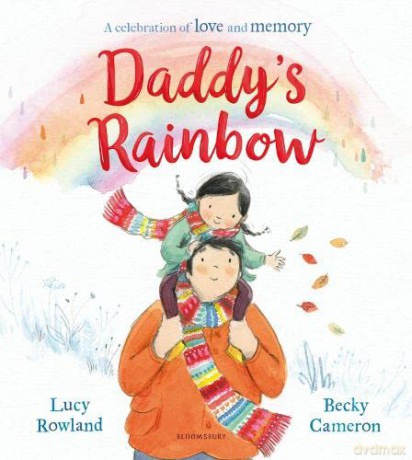 Daddy's Rainbow - Lucy Rowland [KSIĄŻKA]