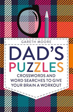 Dad's Puzzles: Crosswords and Word Searches to Give Your Brain a Workout - Gareth Moore [KSIĄŻKA]