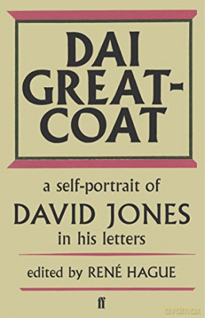 Dai Greatcoat: A Self-Portrait of David Jones in his Letters - David Jones [KSIĄŻKA]