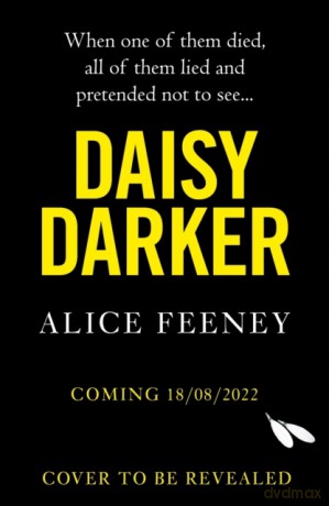 Daisy Darker - Alice Feeney [KSIĄŻKA]