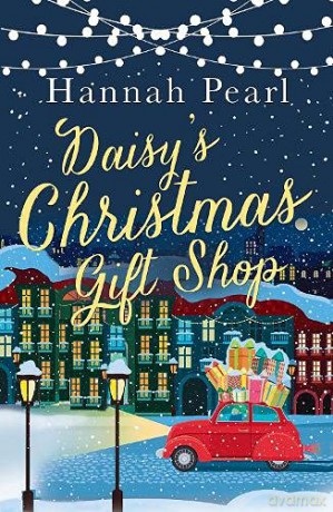 Daisy's Christmas Gift Shop - Hannah Pearl [KSIĄŻKA]