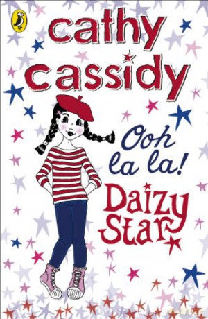 Daizy Star, Ooh La La! (Daizy Star, 4) - Cathy Cassidy [KSIĄŻKA]