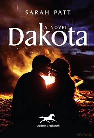 Dakota: A Novel - Sarah Patt [KSIĄŻKA]