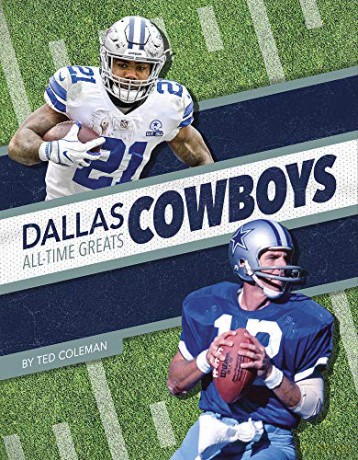 Dallas Cowboys (NFL All-Time Greats) (Dallas Cowboys All-time Greats) - Ted Coleman [KSIĄŻKA]