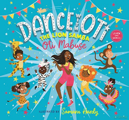 Dance With Oti: The Lion Samba - Oti Mabuse [KSIĄŻKA]
