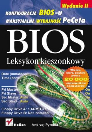 BIOS. Leksykon kieszonkowy. Wydanie II [KSIĄŻKA]