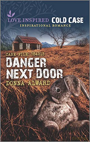 Danger Next Door (Love Inspired Cold Case) - Donna Alward [KSIĄŻKA]