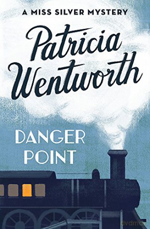 Danger Point (Miss Silver Series) - Patricia Wentworth [KSIĄŻKA]