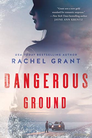 Dangerous Ground: 1 (Fiona Carver, 1) - Rachel Grant [KSIĄŻKA]
