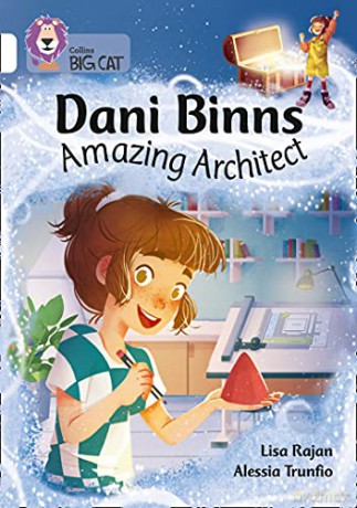 Dani Binns: Amazing Architect: Band 10/White (Collins Big Cat) - Lisa Rajan [KSIĄŻKA]