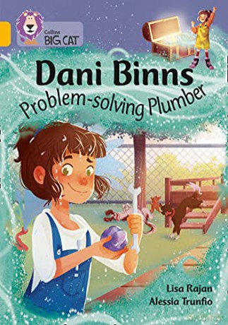 Dani Binns: Problem-solving Plumber: Band 09/Gold (Collins Big Cat) - Lisa Rajan [KSIĄŻKA]