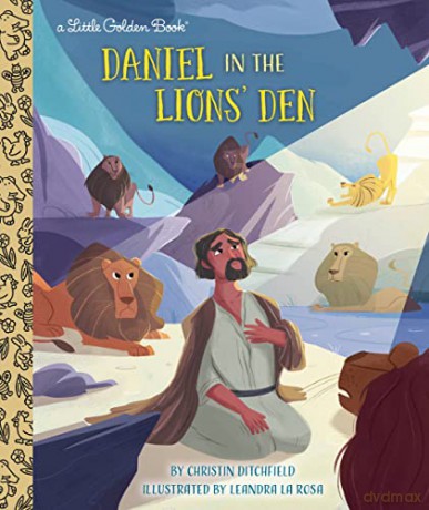 Daniel in the Lions' Den (Little Golden Book) - Christin Ditchfield [KSIĄŻKA]