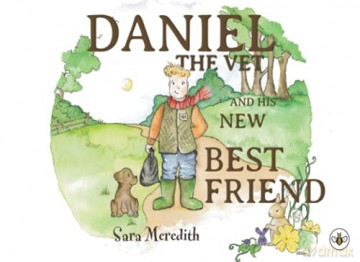 Daniel the Vet and his New Best Friend - Sara Meredith [KSIĄŻKA]