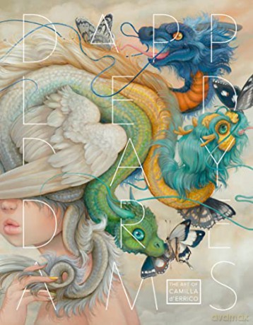 Dappled Daydreams: The Art of Camilla d'Errico - D'errico [KSIĄŻKA]