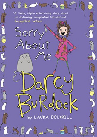 Darcy Burdock: Sorry About Me - Laura Dockrill [KSIĄŻKA]
