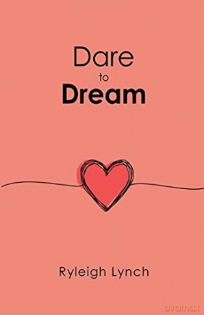 Dare to Dream - Ryleigh Lynch [KSIĄŻKA]