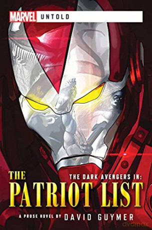Dark Avengers: The Patriot List: A Marvel: Untold Novel - David Guymer [KSIĄŻKA]