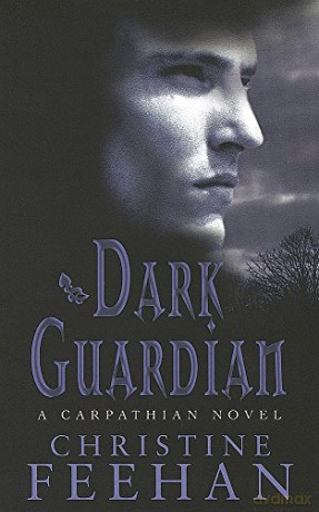 Dark Guardian: Number 9 in series (Dark Carpathian) - Christine Feehan [KSIĄŻKA]