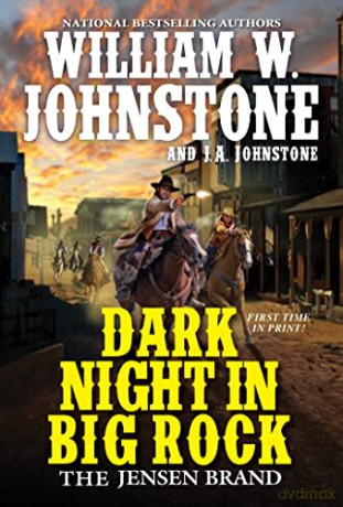 Dark Night in Big Rock (The Jensen Brand) - William W. Johnstone [KSIĄŻKA]