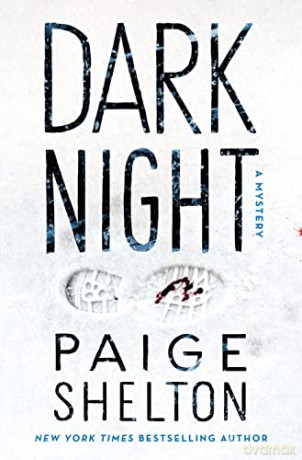 Dark Night: A Mystery: 3 (Alaska Wild) - Shelton [KSIĄŻKA]