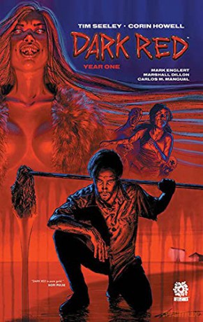 Dark Red: Year One - Tim Seeley [KSIĄŻKA]