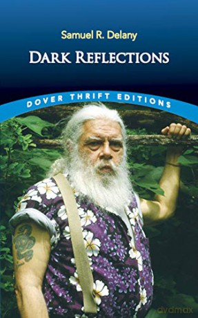 Dark Reflections (Thrift Editions) - Samuel Delany [KSIĄŻKA]