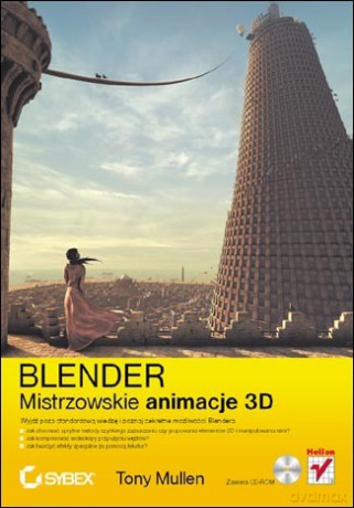 Blender. Mistrzowskie animacje 3D [KSIĄŻKA]