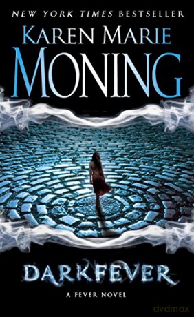 Darkfever: Fever Series Book 1 - Karen Marie Moning [KSIĄŻKA]