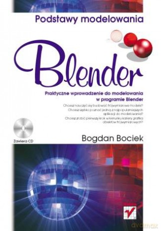 Blender. Podstawy modelowania [KSIĄŻKA]