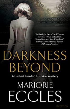 Darkness Beyond: 5 (A Herbert Reardon Mystery) - Marjorie Eccles [KSIĄŻKA]