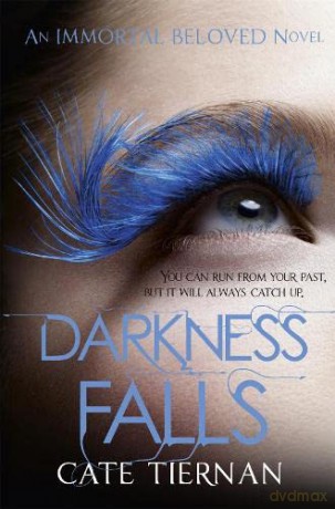 Darkness Falls (Immortal Beloved Book Two) - Cate Tiernan [KSIĄŻKA]