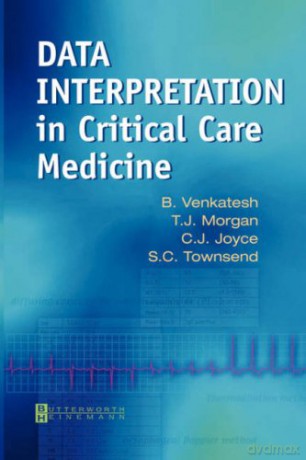 Data Interpretation in Critical Care Medicine - Bala Venkatesh MBBS MD FRCA FFARCSI FFICANZCA [KSIĄŻKA]