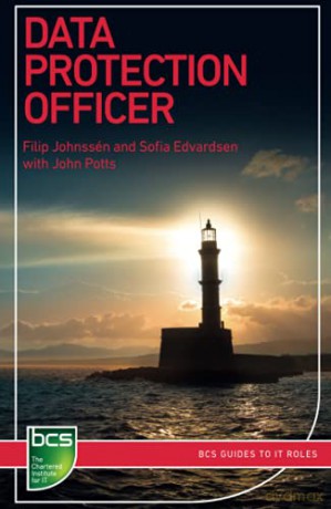 Data Protection Officer (BCS Guides to IT Roles) - Filip Johnssén [KSIĄŻKA]