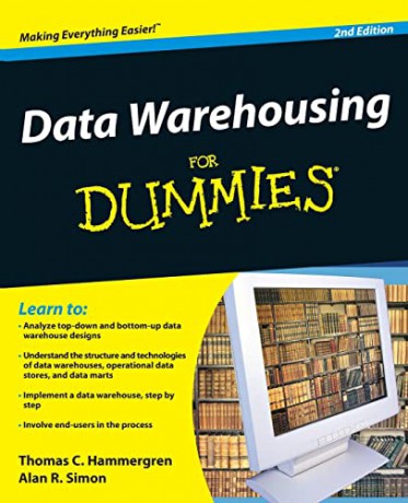Data Warehousing For Dummies - Thomas C. Hammergren [KSIĄŻKA]