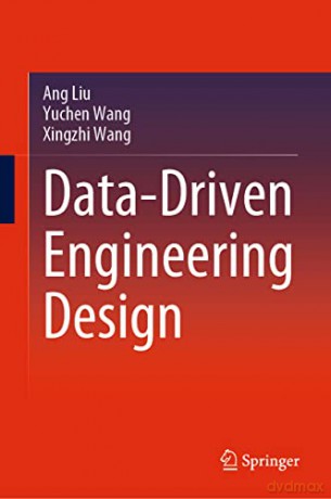 Data-Driven Engineering Design - Ang Liu [KSIĄŻKA]
