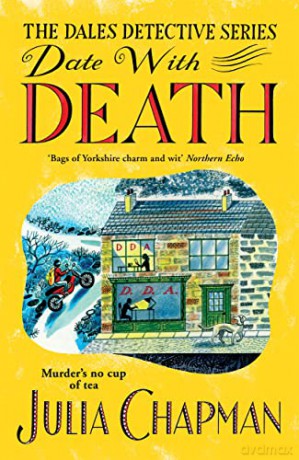 Date with Death (The Dales Detective Series, 1) - Julia Chapman [KSIĄŻKA]