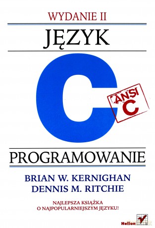 Język ANSI C. Programowanie. Wydanie II [KSIĄŻKA]