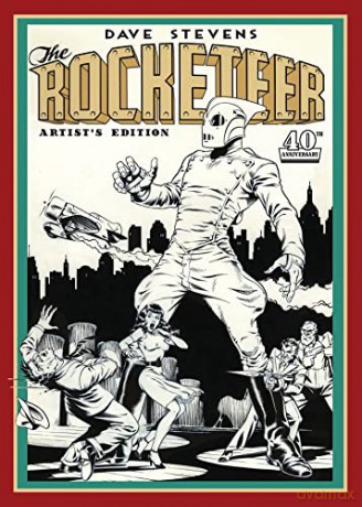 Dave Stevens' The Rocketeer Artist's Edition (Artist Edition) - Dave Stevens [KSIĄŻKA]