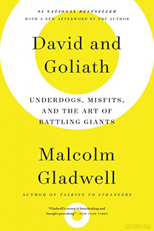 David and Goliath: Underdogs, Misfits, and the Art of Battling Giants - Malcolm Gladwell [KSIĄŻKA]