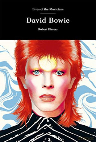 David Bowie (Lives of the Musicians) - Robert Dimery [KSIĄŻKA]