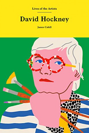 David Hockney (Lives of the Artists) - James Cahill [KSIĄŻKA]