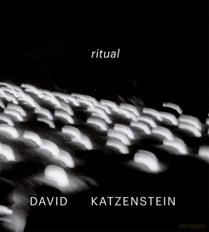 David Katzenstein: Ritual - David Katzenstein [KSIĄŻKA]