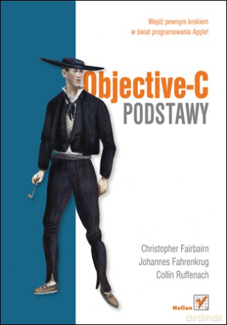 Objective-C. Podstawy [KSIĄŻKA]