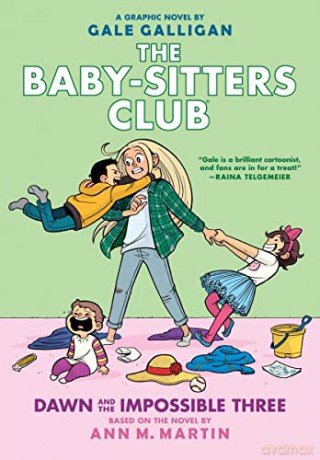 Dawn and the Impossible Three: A Graphic Novel (the Baby-Sitters Club #5): Full-Color Editionvolume 5 (Baby-Sitters Club Graphix) - Ann M. Martin [KSIĄŻKA]