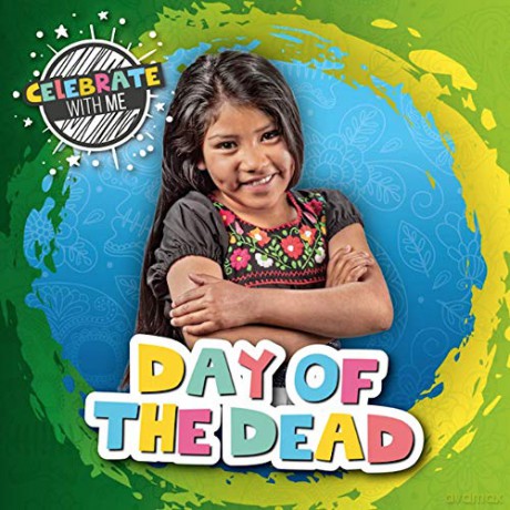 Day of the Dead (Celebrate with Me) - Shalini Vallepur [KSIĄŻKA]