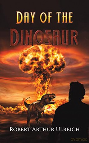 Day of the Dinosaur - Robert Arthur Ulreich [KSIĄŻKA]
