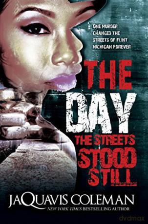 Day the Streets Stood Still, The - JaQuavis Coleman [KSIĄŻKA]