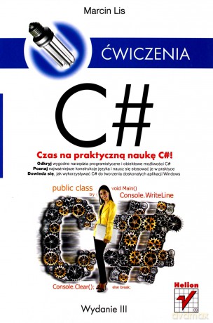 C#. Ćwiczenia. Wydanie III [KSIĄŻKA]
